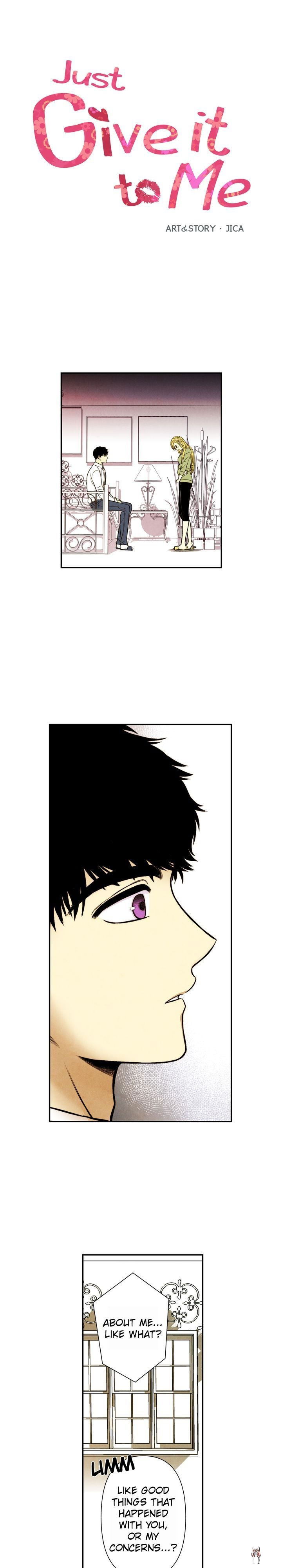 Just Give it to Me Just Give it to Me Chapter 15 - Page 1