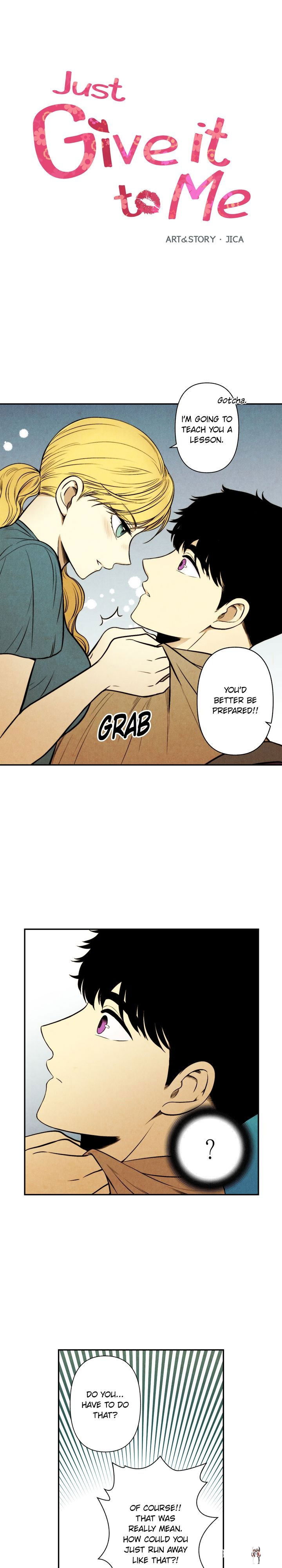 Just Give it to Me Just Give it to Me Chapter 53 - Page 1