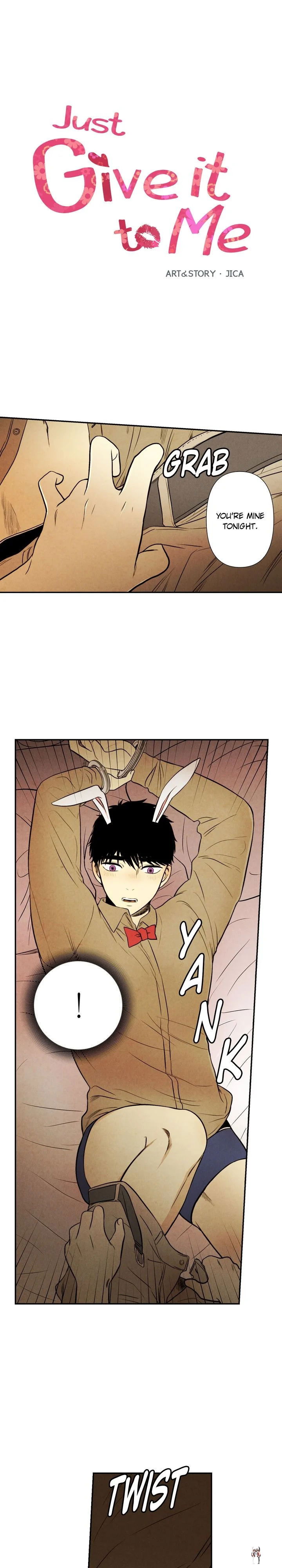 Just Give it to Me Just Give it to Me Chapter 56 - Page 1