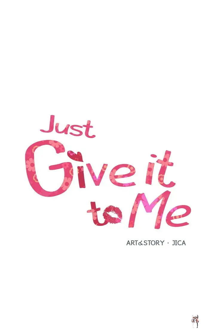 Just Give it to Me Just Give it to Me Chapter 171 - Page 1