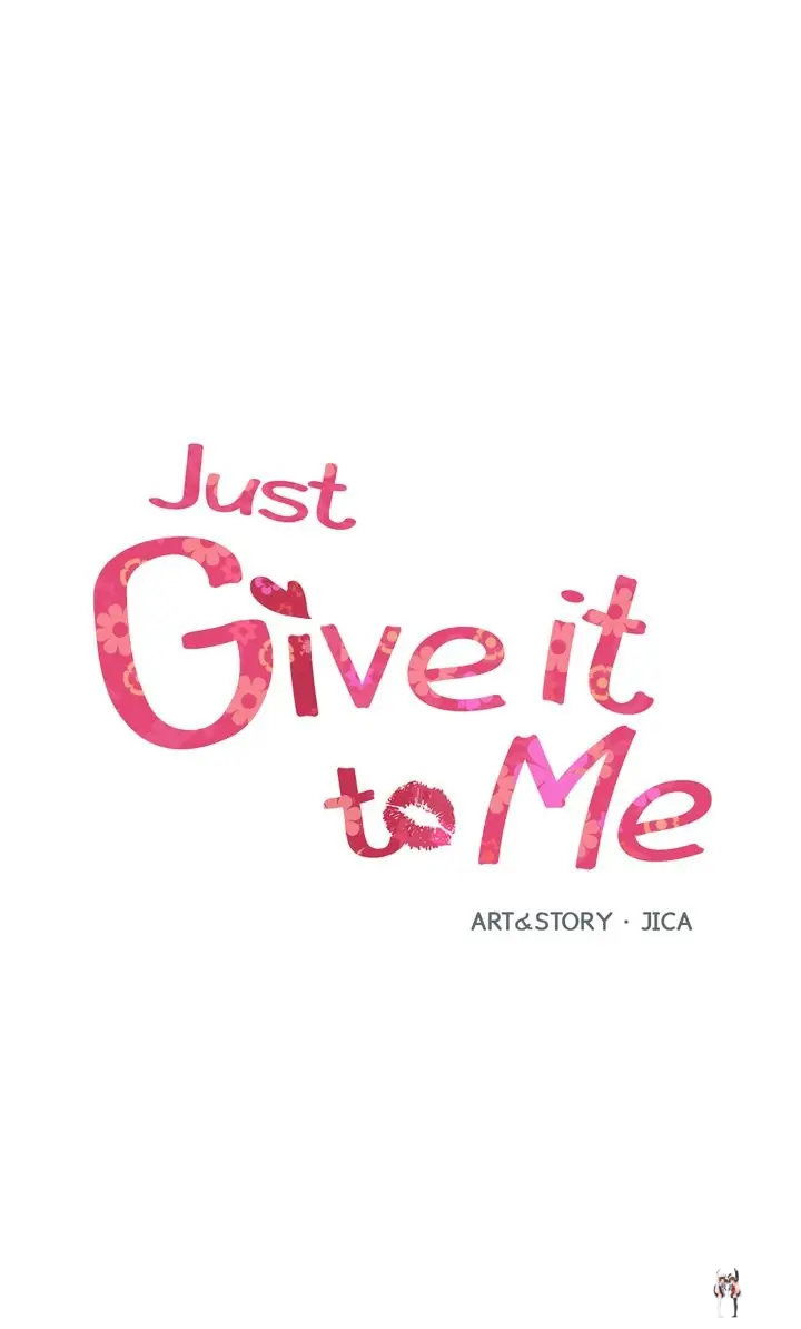Just Give it to Me Just Give it to Me Chapter 173 - Page 1