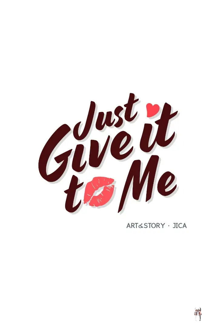 Just Give it to Me Just Give it to Me Chapter 192 - Page 1