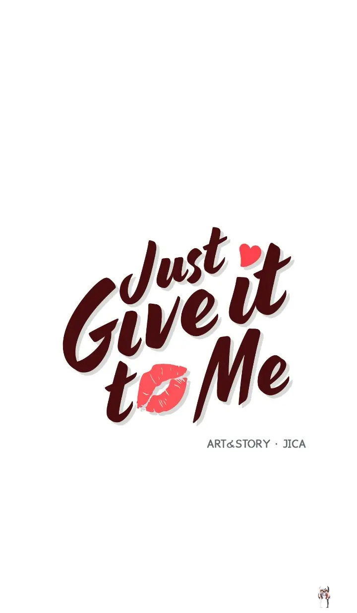 Just Give it to Me Just Give it to Me Chapter 199 - Page 1