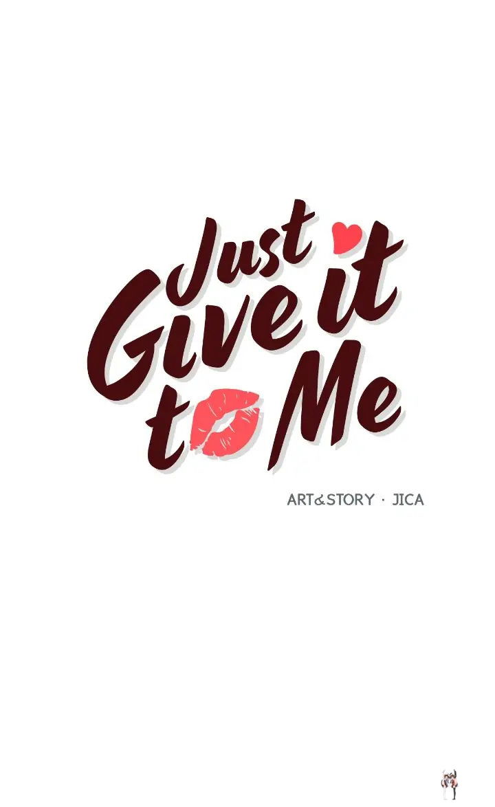 Just Give it to Me Just Give it to Me Chapter 204 - Page 2