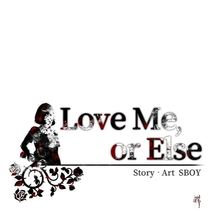 Love Me, or Else Love Me, or Else Chapter 9 - Page 116