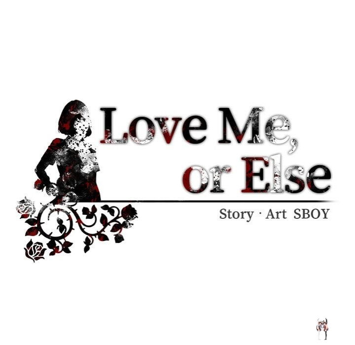 Love Me, or Else Love Me, or Else Chapter 16 - Trang 146
