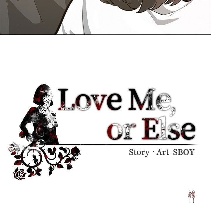 Love Me, or Else Love Me, or Else Chapter 22 - صفحة 127