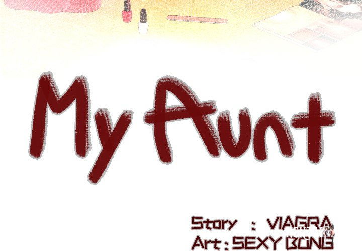 My Aunt My Aunt Chapter 101 - Page 4