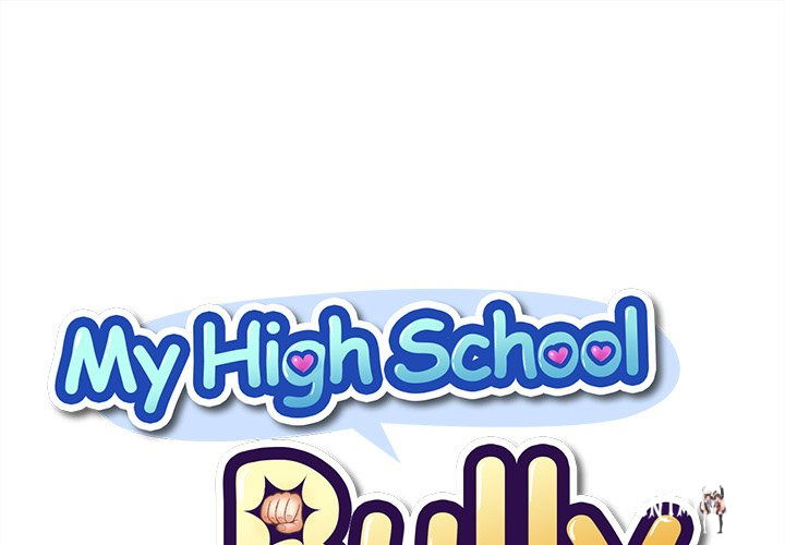 My High School Bully My High School Bully Chapter 48 - Page 1