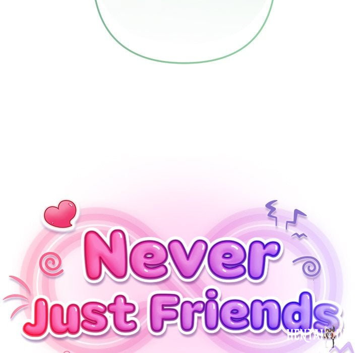 Never Just Friends Never Just Friends Chapter 8 - Page 108