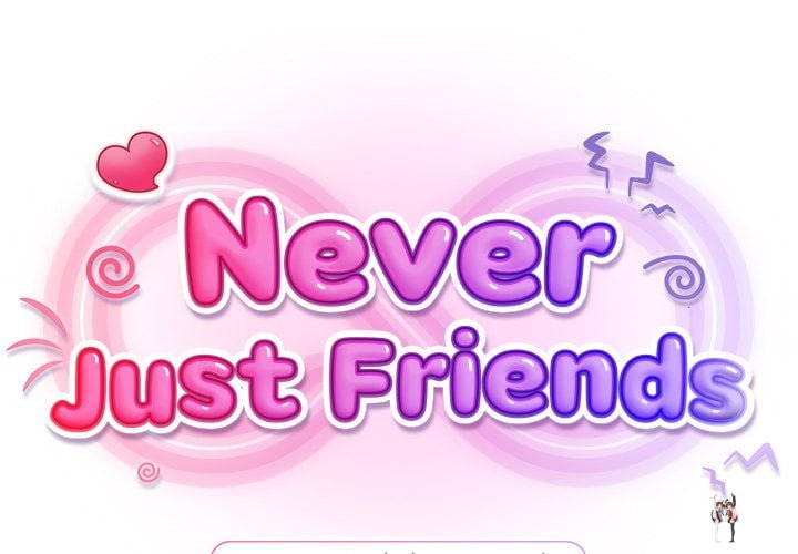 Never Just Friends Never Just Friends Chapter 3 - Page 1