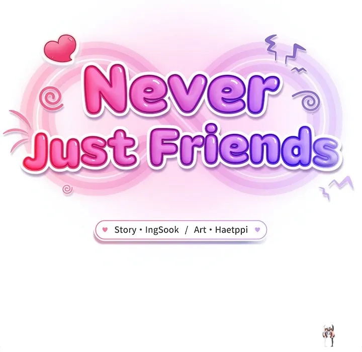 Never Just Friends Never Just Friends Chapter 24 - Page 46