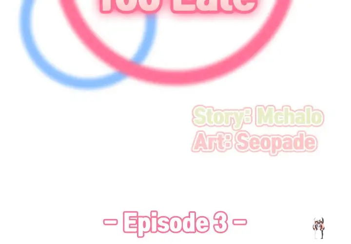 Never Too Late Never Too Late Chapter 3 - Page 3