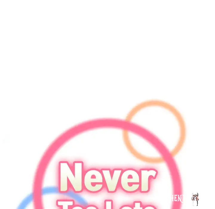 Never Too Late Never Too Late Chapter 7 - Page 29
