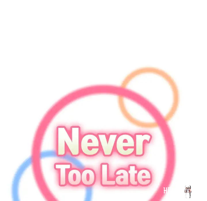 Never Too Late Never Too Late Chapter 8 - Page 34