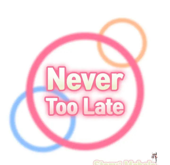 Never Too Late Never Too Late Chapter 13 - Page 25