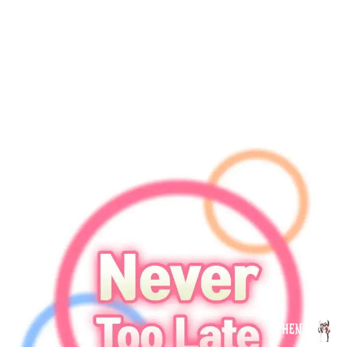 Never Too Late Never Too Late Chapter 17 - Page 29