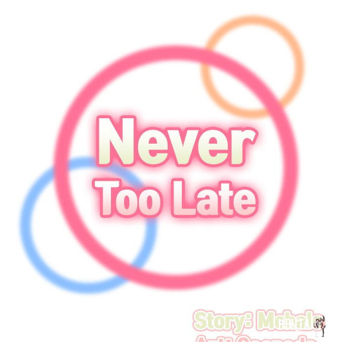 Never Too Late Never Too Late Chapter 30 - Page 24