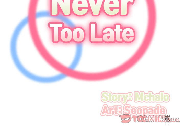 Never Too Late Never Too Late Chapter 36 - Page 2 Never Too Late Never Too Late Chapter 36 - Page 2