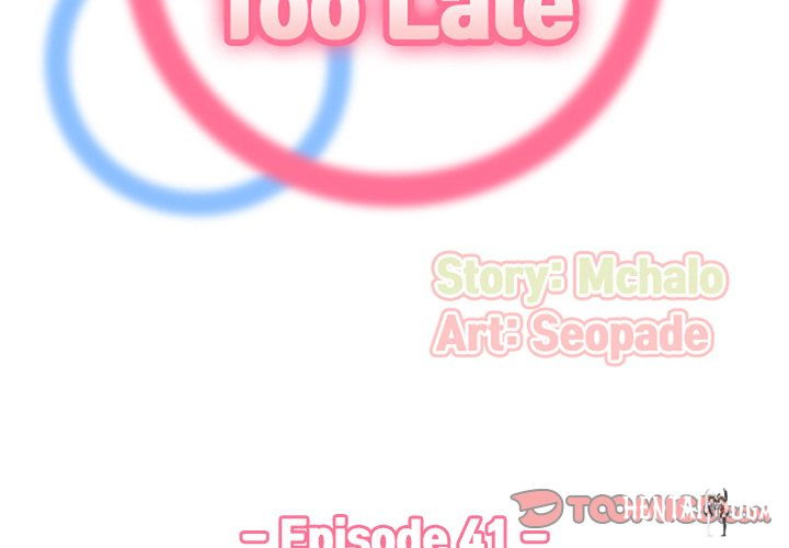 Never Too Late Never Too Late Chapter 41 - Page 3