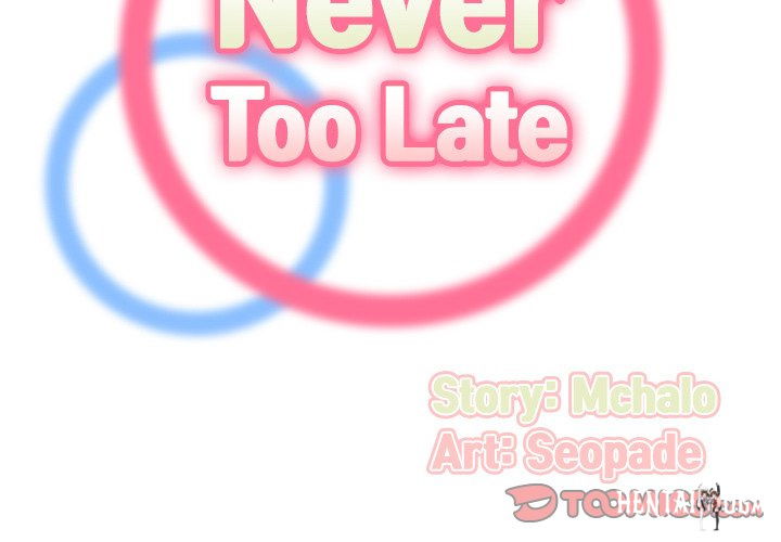 Never Too Late Never Too Late Chapter 81 - Page 2