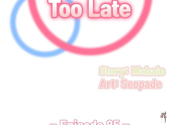 Never Too Late Never Too Late Chapter 85 - Page 2