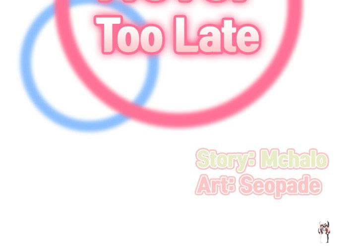 Never Too Late Never Too Late Chapter 92 - Page 2