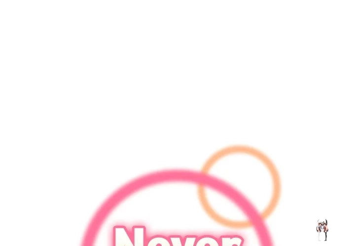 Never Too Late Never Too Late Chapter 107 - Page 1 Never Too Late Never Too Late Chapter 107 - Page 1