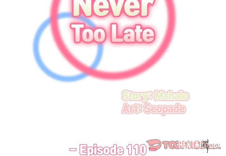Never Too Late Never Too Late Chapter 110 - Page 2