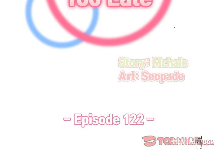 Never Too Late Never Too Late Chapter 122 - Page 2