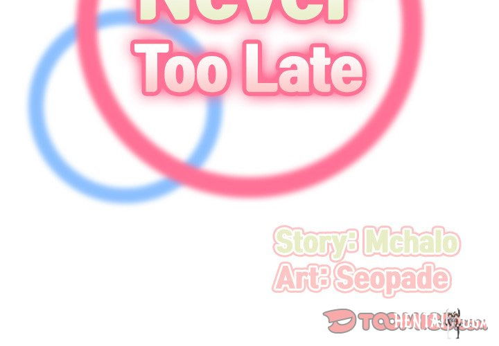 Never Too Late Never Too Late Chapter 125 - Page 2