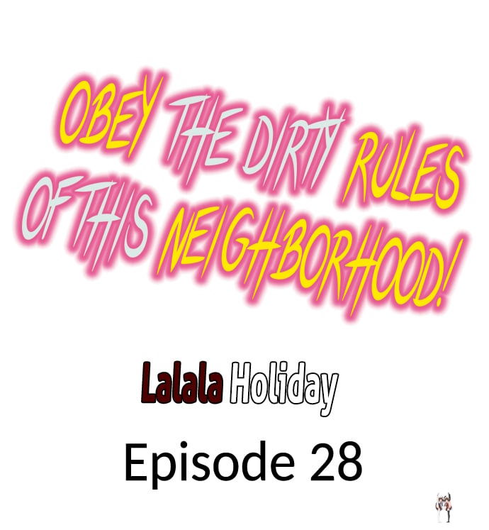 Obey the Dirty Rules of This Neighborhood! Obey the Dirty Rules of This Neighborhood! Chapter 28 - Trang 1