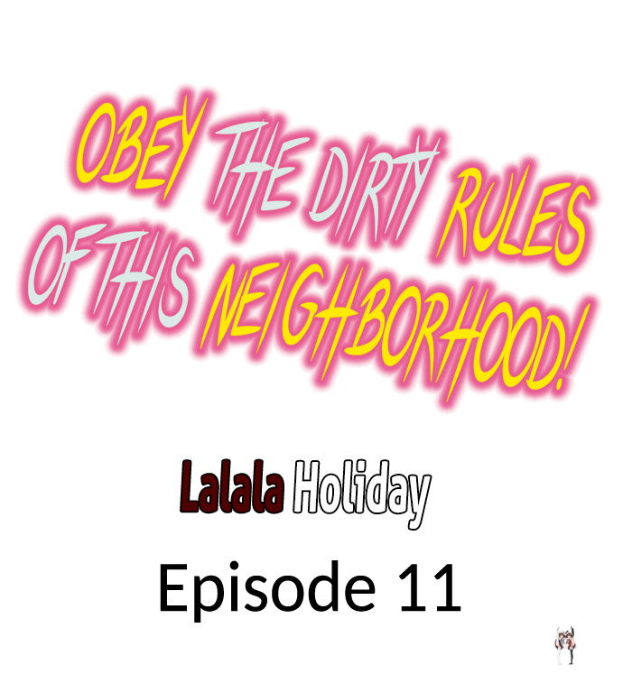 Obey the Dirty Rules of This Neighborhood! Obey the Dirty Rules of This Neighborhood! Chapter 11 - Trang 1