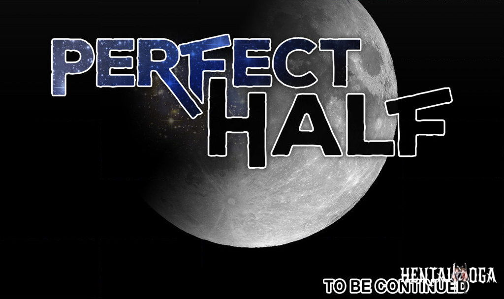 Perfect Half Perfect Half Chapter 168 - Page 40