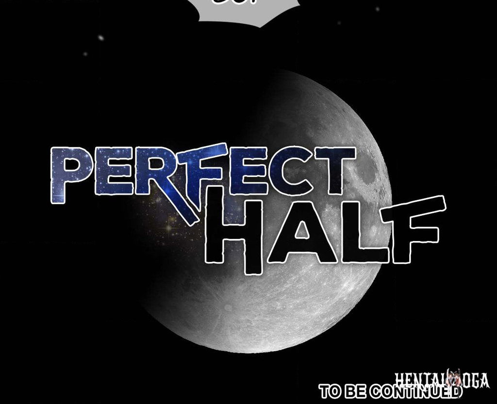 Perfect Half Perfect Half Chapter 177 - Page 38