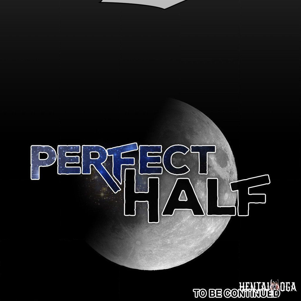 Perfect Half Perfect Half Chapter 198 - Page 33