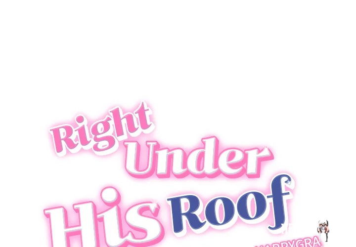 Right Under His Roof Right Under His Roof Chapter 21 - Page 1