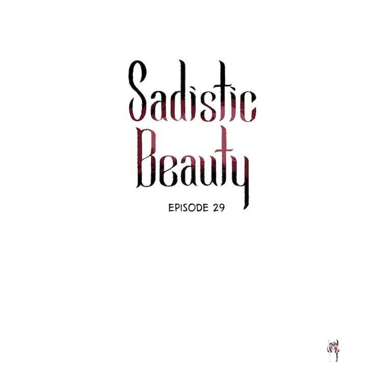 Sadistic Beauty Sadistic Beauty Chapter 29 - Page 4