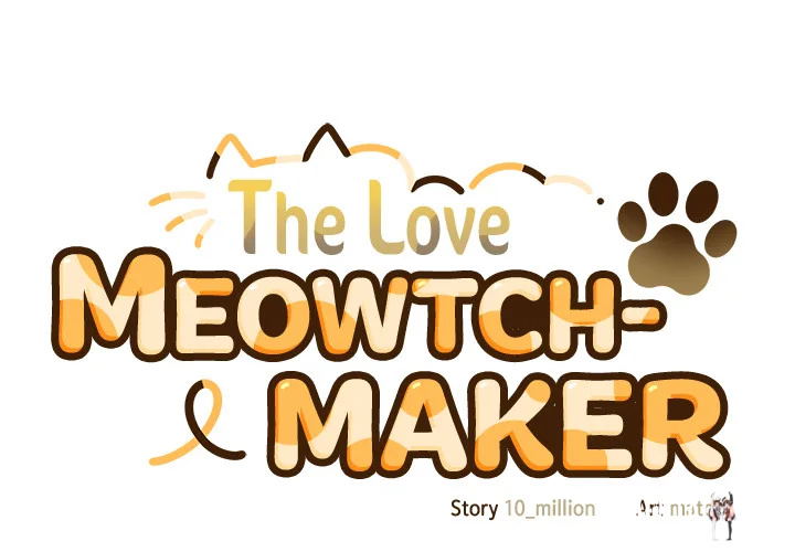 The Love Meowtchmaker The Love Meowtchmaker Chapter 50 - ページ 2