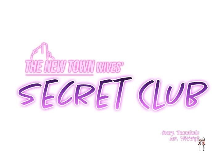 The New Town Wives’ Secret Club The New Town Wives’ Secret Club Chapter 19 - Trang 1