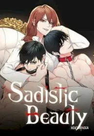Sadistic Beauty - Sadistic Beauty Chapter 0