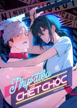 Nhịp Điệu Chết Chóc - 0 Chapters