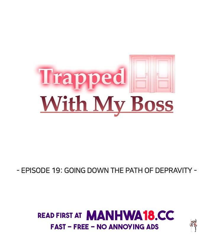 Trapped With My Boss Trapped With My Boss Chapter 19 - Page 18