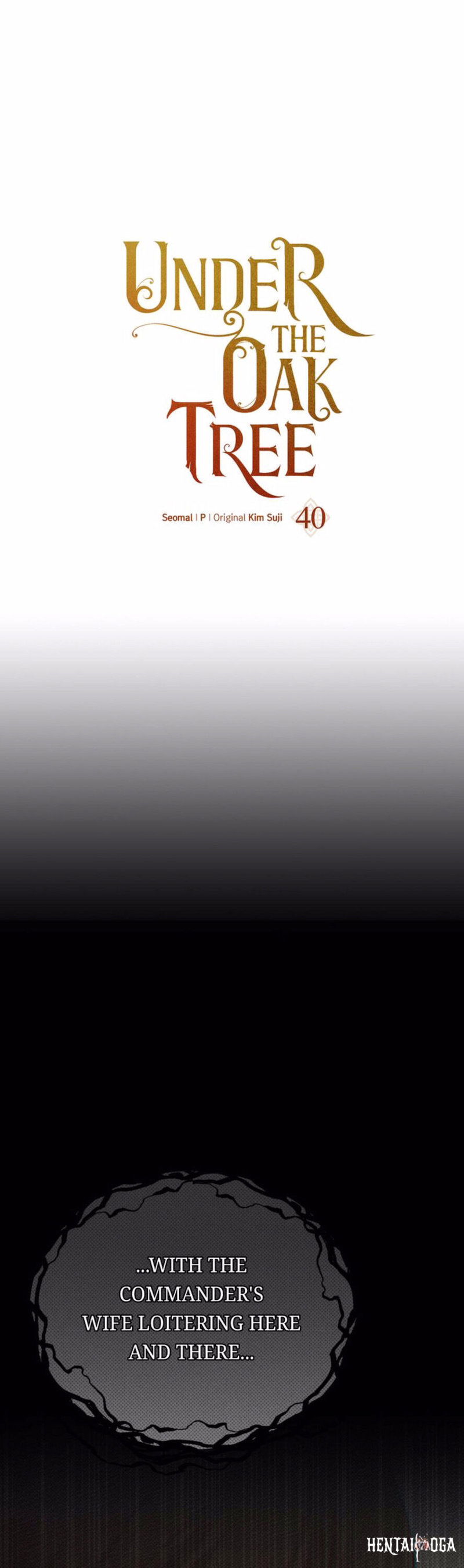 Under the Oak Tree Under the Oak Tree Chapter 40 - Page 1 Under the Oak Tree Under the Oak Tree Chapter 40 - Page 1