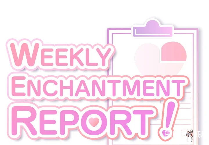 Weekly Enchantment Report Weekly Enchantment Report Chapter 16 - Page 1