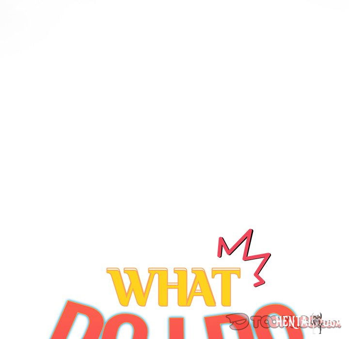 What Do I Do Now? What Do I Do Now? Chapter 122 - Page 68