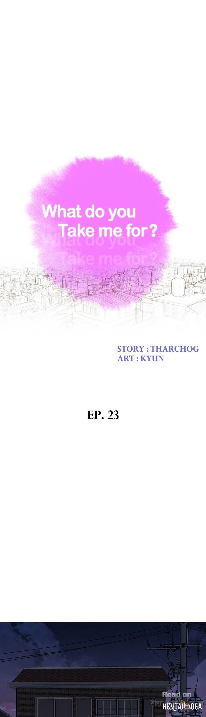 What do you Take me For? What do you Take me For? Chapter 23 - Page 6