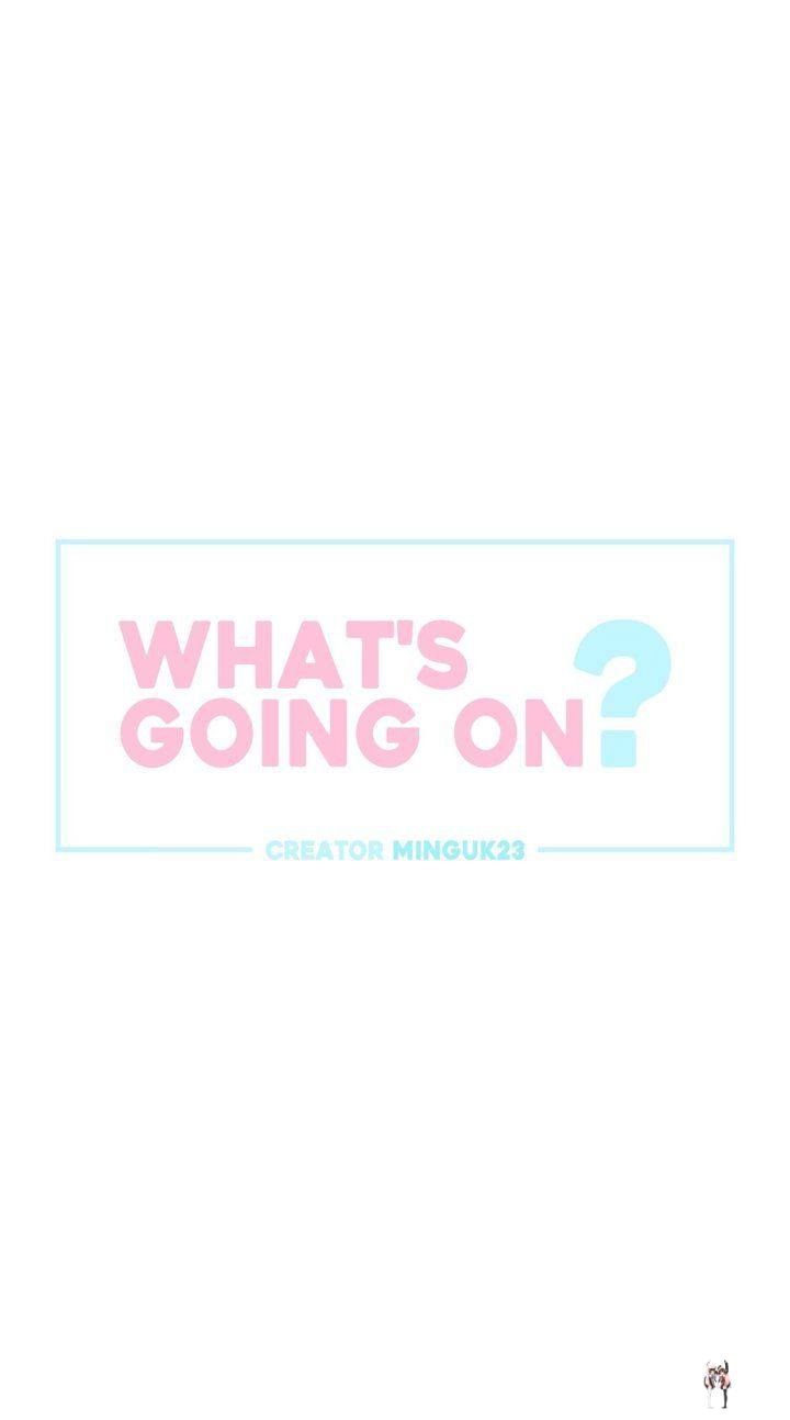 What&rsquo;s Going On? What&rsquo;s Going On? Chapter 5 - Page 6