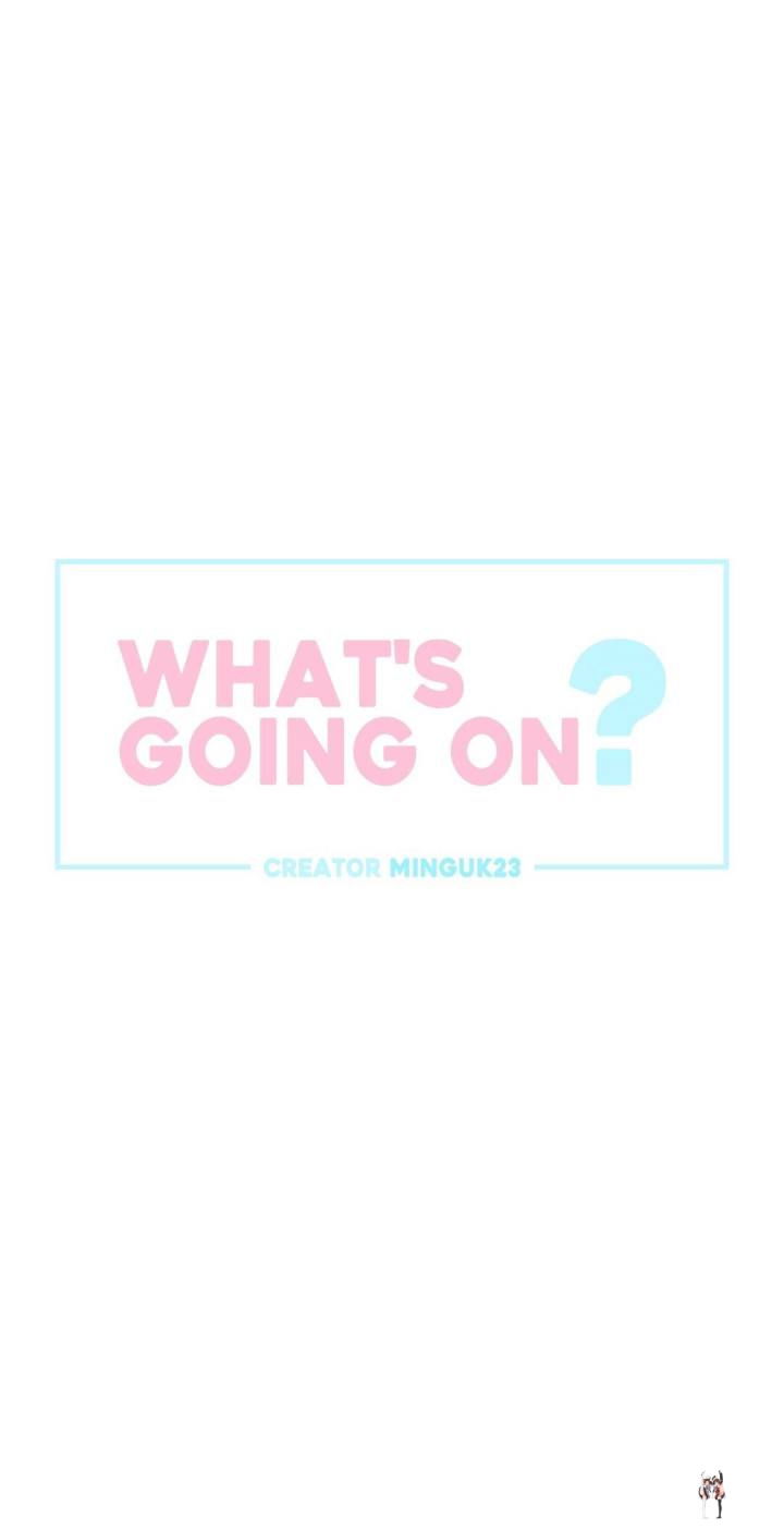 What’s Going On? What’s Going On? Chapter 27 - Page 1 What’s Going On? What’s Going On? Chapter 27 - Page 1