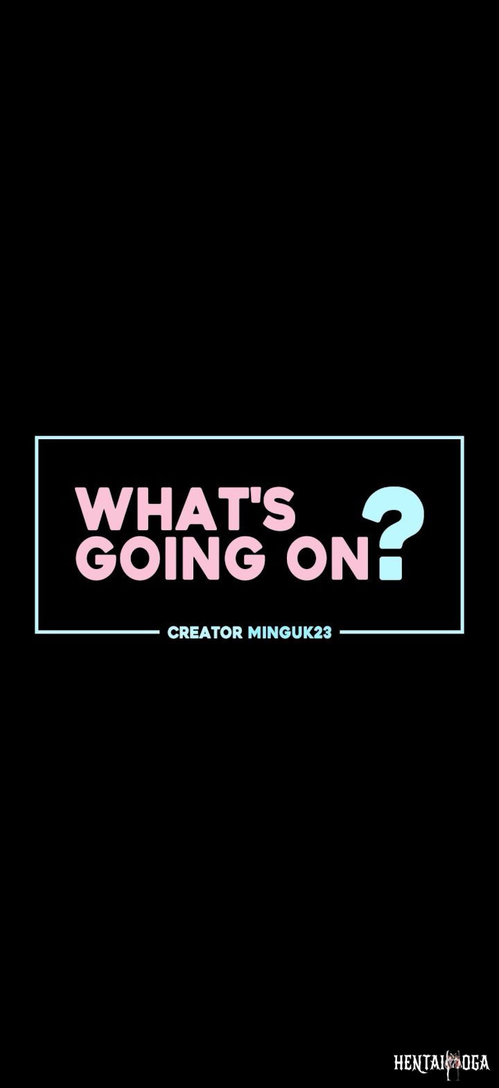 What’s Going On? What’s Going On? Chapter 55 - Page 1 What’s Going On? What’s Going On? Chapter 55 - Page 1
